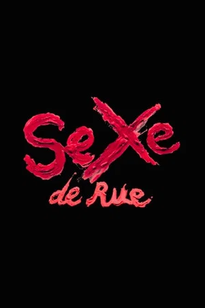 Постер: Sexe de Rue