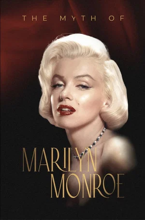 Постер: The Myth of Marilyn Monroe