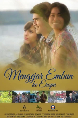 Постер: Mengejar Embun ke Eropa