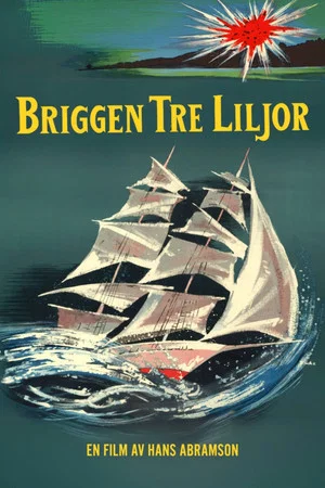 Постер: The Brig Three Lilies