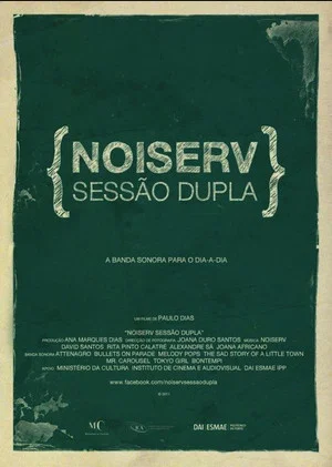 Постер: Noiserv - Sessão Dupla