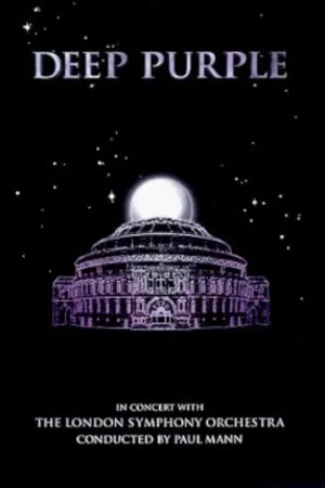 Постер: Deep Purple: In Concert with The London Symphony Orchestra