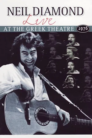 Постер: Neil Diamond : Live At the Greek Theatre 1976