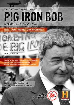 Постер: The Dalfram Dispute 1938: Pig Iron Bob