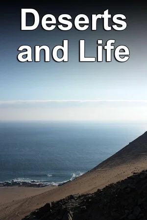Постер: Deserts and Life