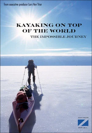 Постер: Kayaking On The Top Of The World