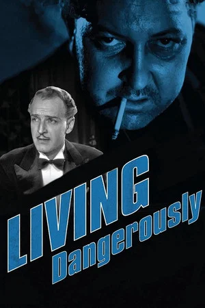Постер: Living Dangerously