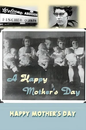 Постер: A Happy Mother's Day
