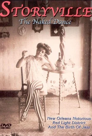 Постер: Storyville - The Naked Dance