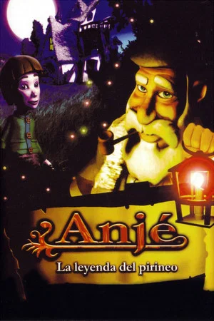 Постер: Anjé: The Legend of the Pyrenees