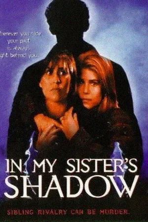 Постер: In My Sister's Shadow