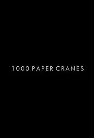 Постер: One Thousand Paper Cranes