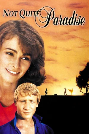 Постер: Not Quite Paradise