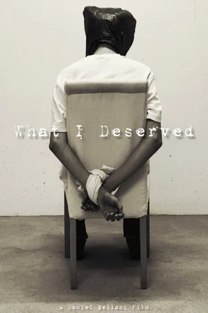 Постер: What I Deserved