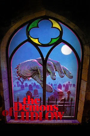 Постер: The Demons of Ludlow