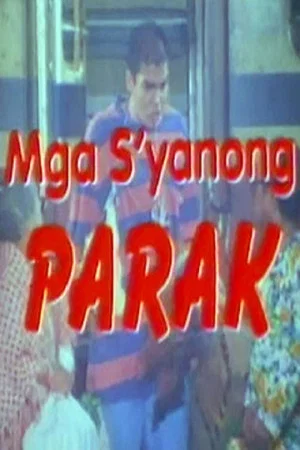 Постер: Mga Syanong Parak