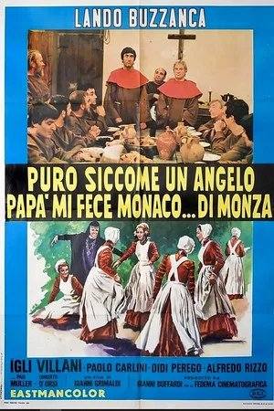 Постер: Puro siccome un angelo papà mi fece monaco... di Monza