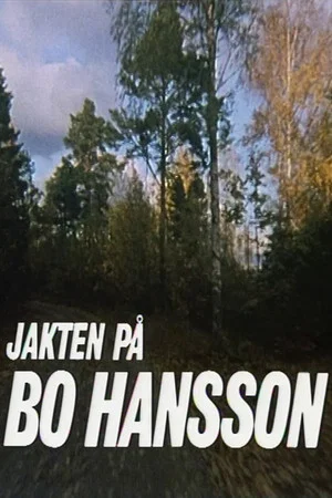 Постер: The Hunt for Bo Hansson