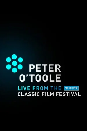 Постер: Peter O'Toole: Live from the TCM Classic Film Festival