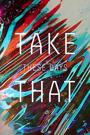 Постер: Take That: These Days On Tour