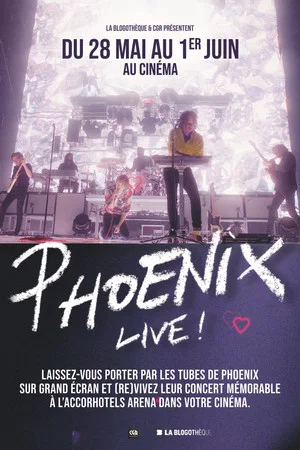 Постер: Phoenix Live ! - Le concert sur grand écran