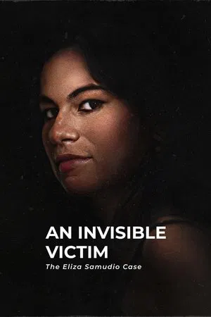 Постер: An Invisible Victim: The Eliza Samudio Case
