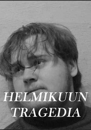 Постер: The Tragedy of February