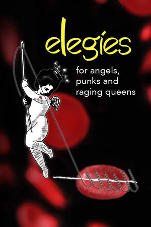 Постер: Elegies for Angels, Punks and Raging Queens
