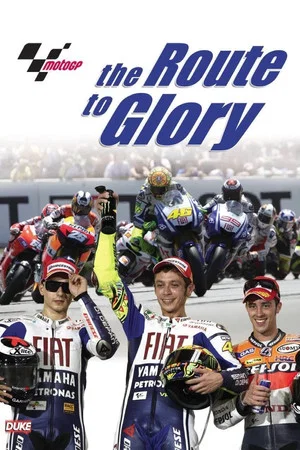 Постер: MotoGP: The Route to Glory