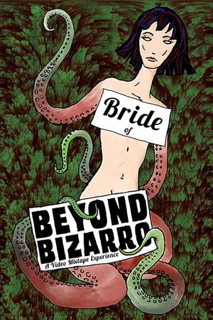 Постер: Bride Of Beyond Bizarro