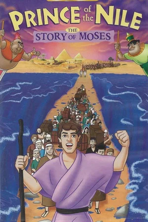 Постер: Prince of the Nile: The Story of Moses