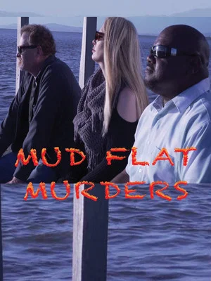 Постер: Mud Flat Murders