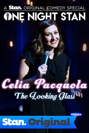 Постер: Celia Pacquola: The Looking Glass