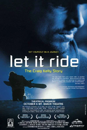Постер: Let it Ride: The Craig Kelly story