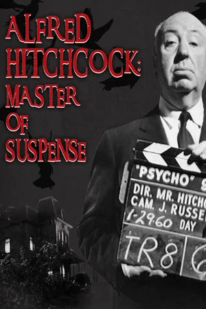 Постер: Alfred Hitchcock: Master of Suspense
