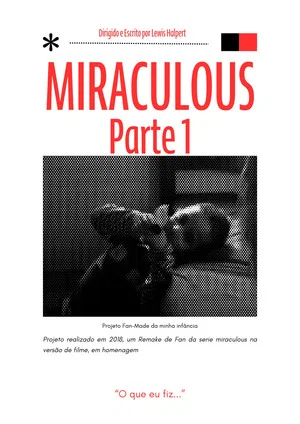 Постер: Miraculous 1 (Projeto Fan-Made da minha infância)