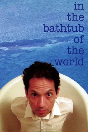 Постер: In the Bathtub of the World