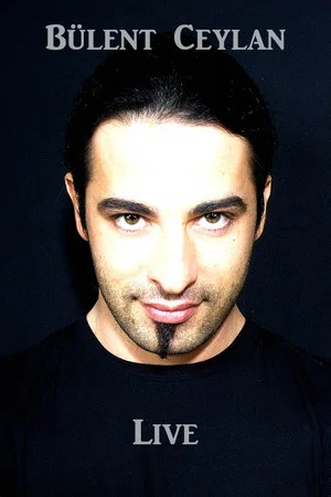 Постер: Bülent Ceylan - Live