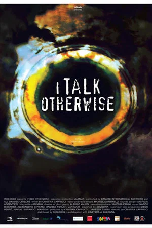 Постер: I Talk Otherwise