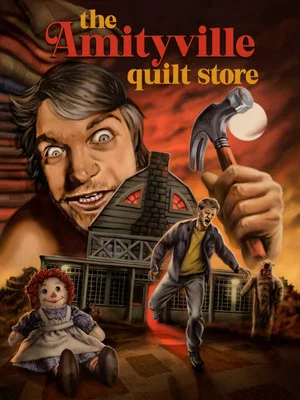 Постер: The Amityville Quilt Store