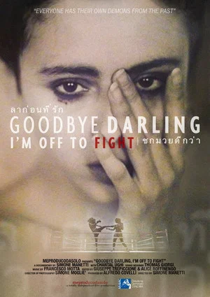 Постер: Goodbye Darling, I'm Off to Fight