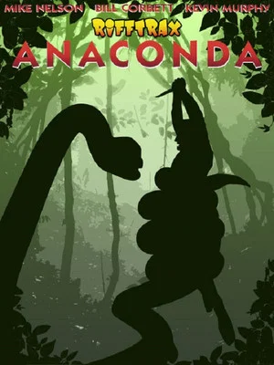Постер: Rifftrax Live: Anaconda