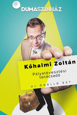 Постер: Comedy Club: Kőhalmi Zoltán - Pályatévesztési tanácsadó 2.