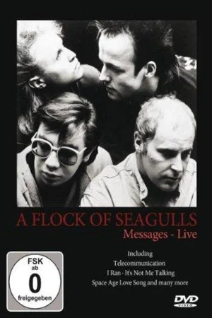 Постер: A Flock of Seagulls Messages Live 1983