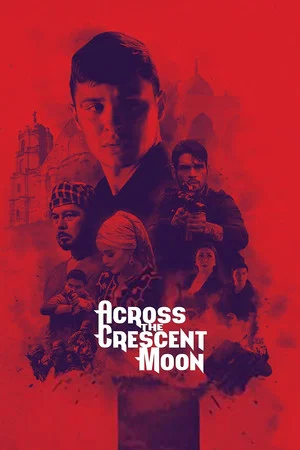 Постер: Across The Crescent Moon