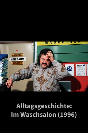 Постер: Alltagsgeschichte – Im Waschsalon