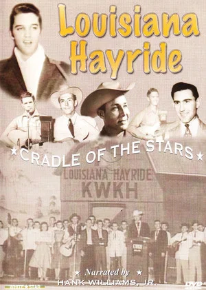 Постер: Louisiana Hayride: Cradle To The Stars