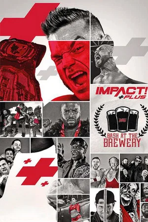 Постер: IMPACT Wrestling: Bash at the Brewery