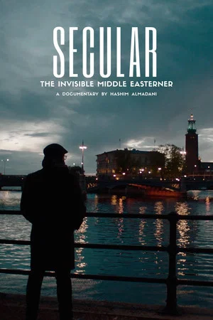 Постер: Secular. The Invisible Middle Easterner