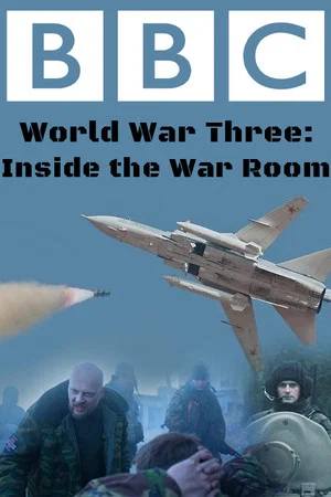 Постер: World War Three: Inside the War Room